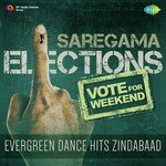 Vote For Weekend - Evergreen Dance Hits Zindabaad - Neha Kakkar Song Download
